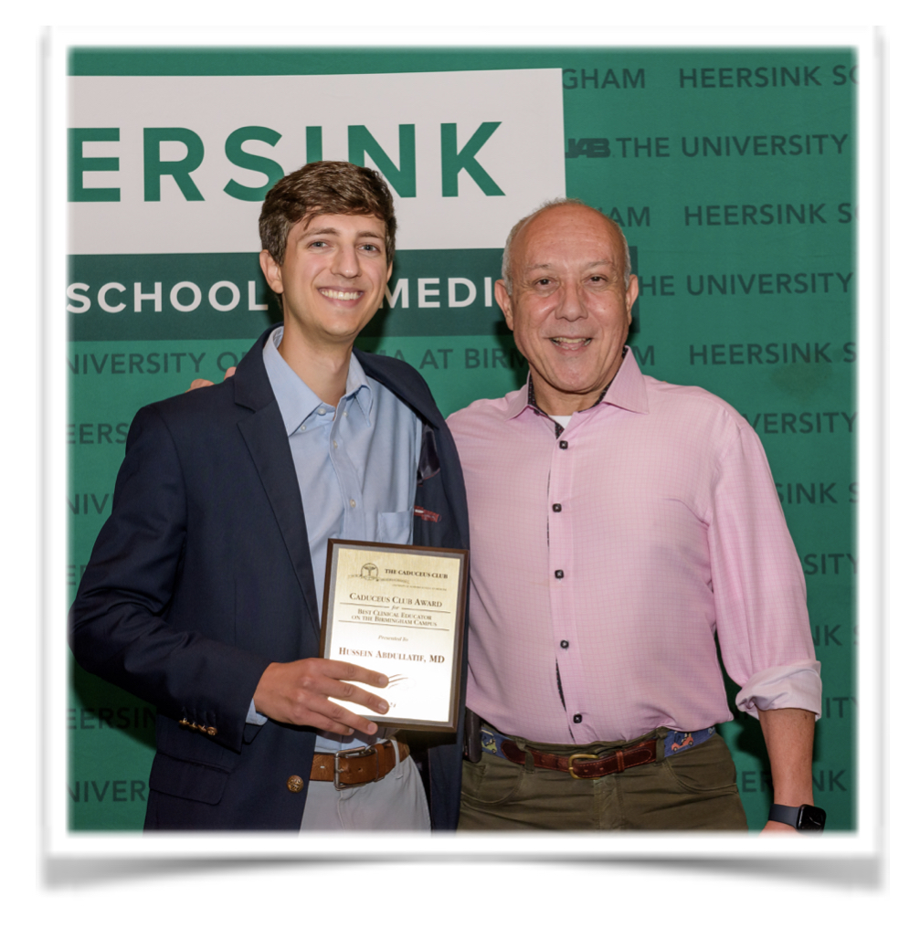 Caduceus Club - University of Alabama - Heersink School of Medicine - 2024 Argus Award Best Clinical Educator on Birmingham Campus - Dr. Hussein Abdullatif